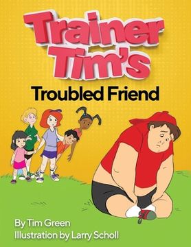 portada Trainer Tim's Troubled Friend (en Inglés)