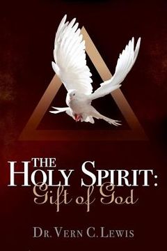 portada The Holy Spirit: Gift of God (en Inglés)