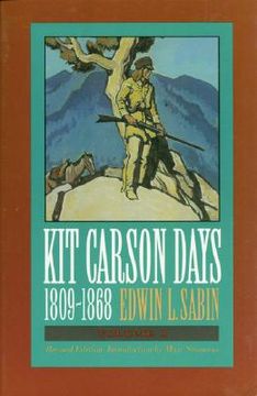 portada kit carson days, 1809-1868, vol 2: adventures in the path of empire, volume 2 (en Inglés)