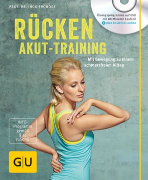 portada Rücken-Akut-Training (Mit Dvd): Mit Bewegung zu Einem Schmerzfreien Alltag (gu Bewegung) mit Bewegung zu Einem Schmerzfreien Alltag (en Alemán)