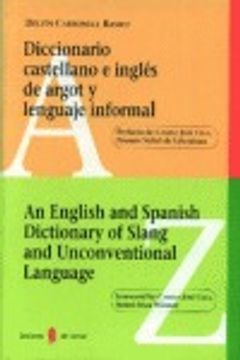 portada Diccionario Castellano E Inglés De Argot Y Lenguaje Informal: An English And Spanish Dictionary Of Slang And Unconventional Language (lexicografía)