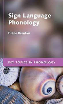 portada Sign Language Phonology (Key Topics in Phonology) (en Inglés)