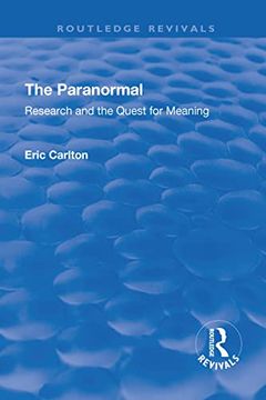 portada The Paranormal: Research and the Quest for Meaning (en Inglés)