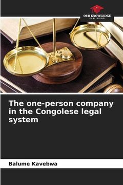 portada The one-person company in the Congolese legal system (en Inglés)