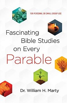 portada Fascinating Bible Studies on Every Parable: For Personal or Small Group use (en Inglés)