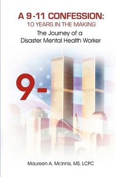 portada a 9/11 confession: 10 years in the making (in English)