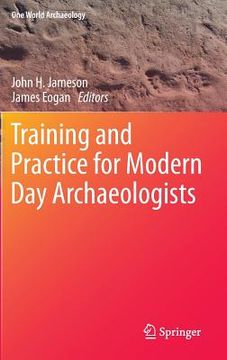 portada training and practice for modern day archaeologists (en Inglés)