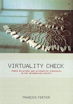 portada Virtuality Check: Power Relations and Alternative Strategies in the Information Society