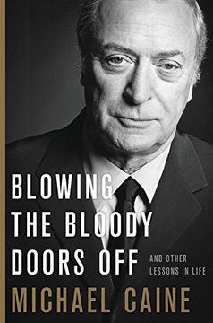 portada Blowing the Bloody Doors Off: And Other Lessons in Life (en Inglés)