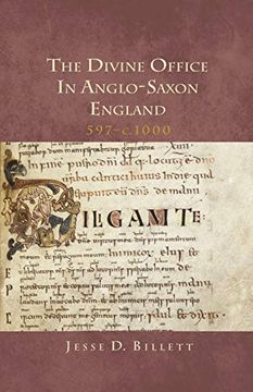 portada Divine Office in Anglo-Saxon England, 597-C. 1000 (Henry Bradshaw Society Subsidia) (en Inglés)
