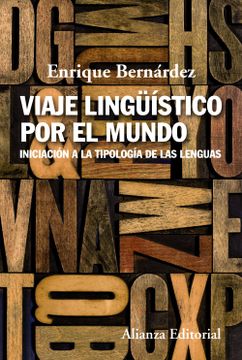 portada Viaje Lingüístico por el Mundo: Iniciación a la Tipología de las Lenguas (Alianza Ensayo) (in Spanish)