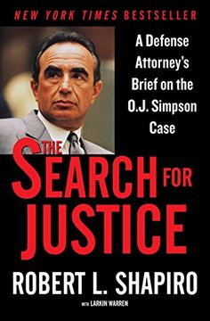 portada The Search for Justice: A Defense Attorney's Brief on the O.J. Simpson Case (in English)