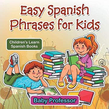portada Easy Spanish Phrases for Kids | Children'S Learn Spanish Books (en Inglés)
