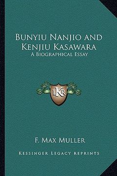 portada bunyiu nanjio and kenjiu kasawara: a biographical essay (en Inglés)