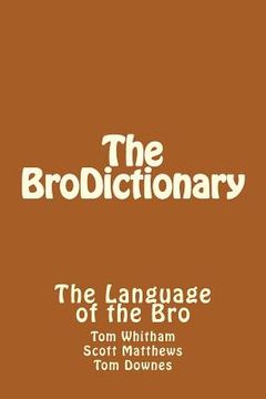 portada The BroDictionary (in English)