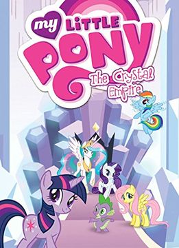 portada My Little Pony: The Crystal Empire (en Inglés)