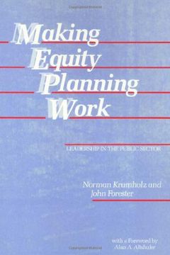 portada Making Equity Planning Work: Leadership in the Public Sector (Conflicts in Urban & Regional) (en Inglés)
