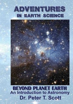 portada Adventures in Earth Science Beyond Planet Earth: An Introduction to Astronomy