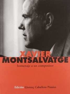 portada Xavier Montsalvatge: Homenaje a un Compositor