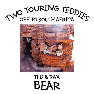 portada two touring teddies: off to south africa (en Inglés)