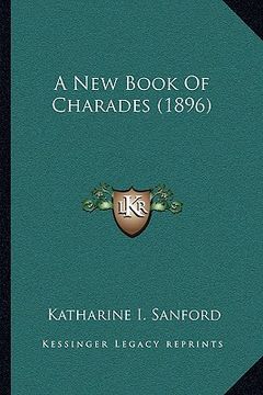portada a new book of charades (1896) (en Inglés)