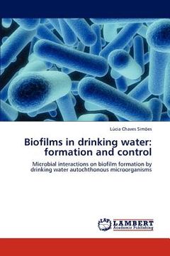 portada biofilms in drinking water: formation and control (en Inglés)