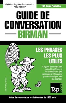 portada Guide de conversation - Birman - Les phrases les plus utiles: Guide de conversation et dictionnaire de 1500 mots (en Francés)