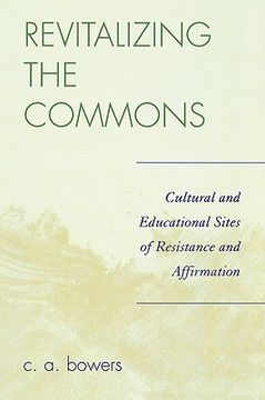 portada revitalizing the commons: cultural and educational sites of resistance and affirmation (en Inglés)