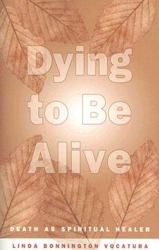 portada dying to be alive: death as spiritual healer