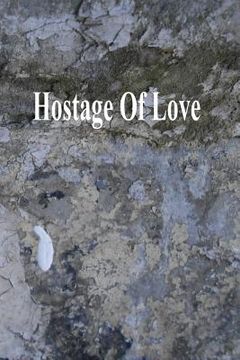 portada Hostage of Love (en Inglés)