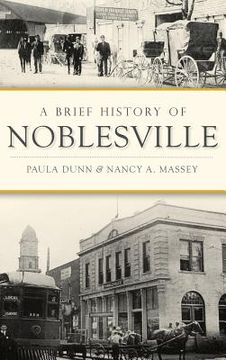 portada A Brief History of Noblesville (en Inglés)