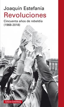 portada Revoluciones: Cincuenta Años de Rebeldia (1968-2018) (in Spanish)