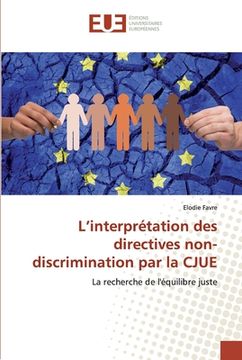 portada L'interprétation des directives non-discrimination par la CJUE (en Francés)