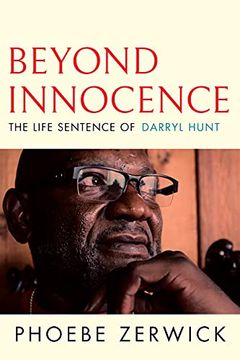 portada Beyond Innocence: The Life Sentence of Darryl Hunt (en Inglés)