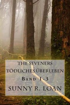portada The Seveners: Tödliches Überleben (in German)