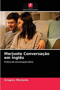 portada Merjuste Conversação em Inglês: Prática de Conversação Diária (en Portugués)