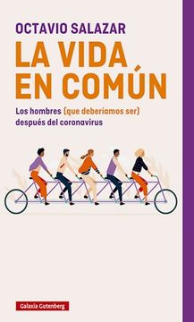 portada Vida en Común, la: Los Hombres (Que Deberíamos Ser) Después del Coronavirus (in Spanish)