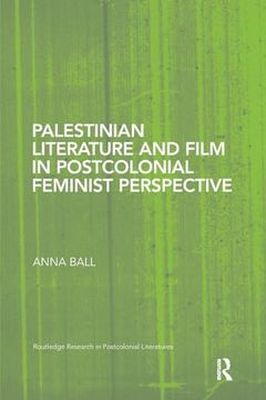portada Palestinian Literature and Film in Postcolonial Feminist Perspective (en Inglés)