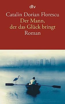 portada Der Mann, der das Glück Bringt: Roman (en Alemán)