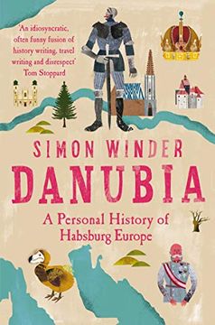 portada Danubia: A Personal History of Habsburg Europe (en Inglés)