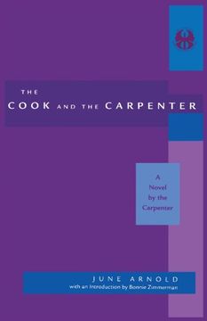 portada Cook and the Carpenter: A Novel by the Carpenter (The Cutting Edge: Lesbian Life and Literature Series) (in English)