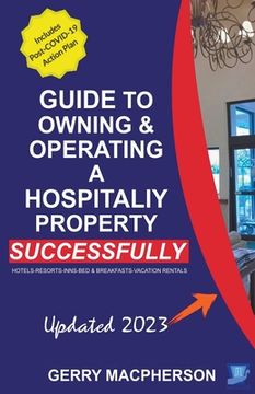 portada Your Guide to Owning & Operating a Hospitality Property - Successfully