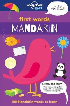 portada First Words - Mandarin: 100 Mandarin words to learn (Lonely Planet Kids)