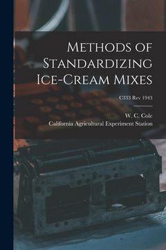 portada Methods of Standardizing Ice-cream Mixes; C333 rev 1943 (en Inglés)