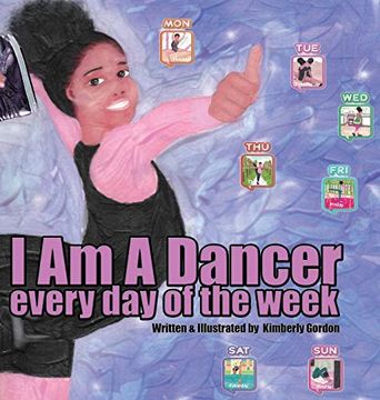 portada I am a Dancer Every day of the Week (en Inglés)
