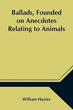 portada Ballads, Founded on Anecdotes Relating to Animals (in English)