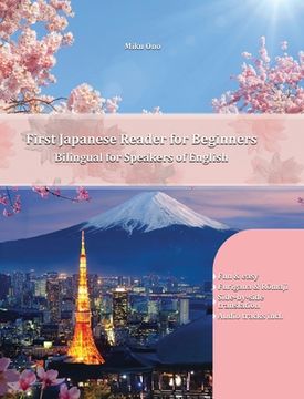 portada First Japanese Reader for Beginners: Bilingual for Speakers of English Beginner Elementary (A1 A2) (en Inglés)