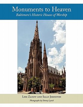 portada monuments to heaven: baltimore's historic houses of worship (en Inglés)