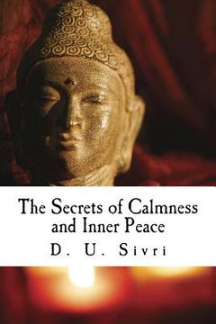 portada The Secrets of Calmness and Inner Peace (en Inglés)