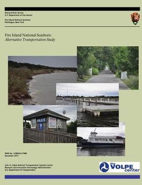 portada Fire Island National Seashore: Alternative Transportation Study (en Inglés)